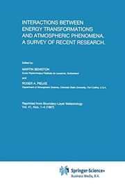 Tapa de Interactions between Energy Transformations and Atmospheric Phenomena. A Survey of Recent Research