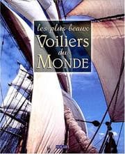 Tapa de Les plus beaux voiliers du monde