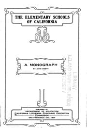 Tapa de The Elementary Schools of California: A Monograph