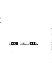 Tapa de Irish pedigrees; or, The origin and stem of the Irish nation