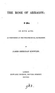 Tapa de The rose of Arragon, a play [in verse]