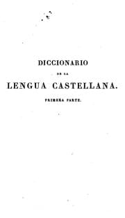 Tapa de Diccionario de la lengua castellana: Para cuya composición se han consultado los mejores ..