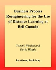 Tapa de Business process reengineering for the use of distance learning at Bell Canada