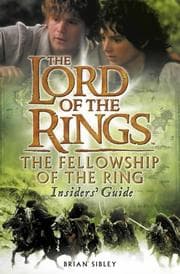 Tapa de The Fellowship of the Ring Insiders' Guide (The Lord of the Rings Movie Tie-In)