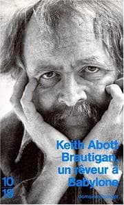 Tapa de Brautigan, un rêveur à Babylone