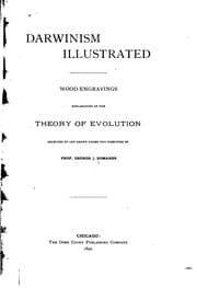 Tapa de Darwinism Illustrated: Wood-engravings Explanatory of the Theory of Evolution