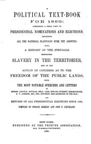 Tapa de A Political Text-book for 1860: Comprising a Brief View of Presidential ..