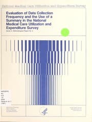 Tapa de Evaluation of data collection frequency and the use of a summary in the National Medical Care Utilization and Expenditure Survey