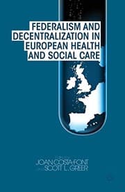 Tapa de Federalism and Decentralization in European Health and Social Care
