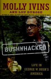 Tapa de Bushwacked (Life In George W. Bush's America)