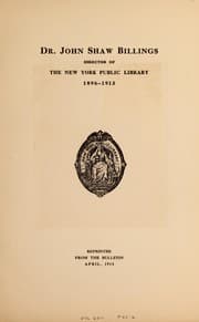 Tapa de Dr. John Shaw Billings, Director of the New York Public Library, 1896-1913