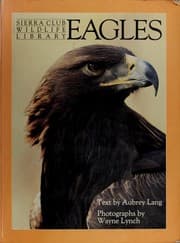 Tapa de Eagles (Sierra Club Wildlife Library)