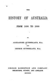 Tapa de The History of Australia from 1606 to 1888