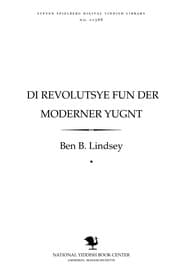 Tapa de Di reṿolutsye fun der moderner yugnṭ