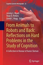 Tapa de From Animals to Robots and Back : Reflections on Hard Problems in the Study of Cognition