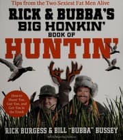 Tapa de Rick and Bubba's big honkin' book of huntin'