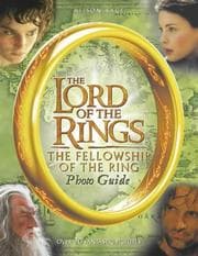Tapa de The Fellowship of the Ring Photo Guide (The Lord of the Rings Movie Tie-In)