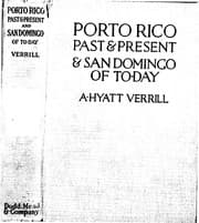 Tapa de Porto Rico past and present and San Domingo of today