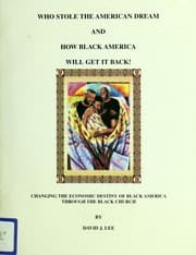 Tapa de Who Stole the American Dream and How Black America Will Get It Back!