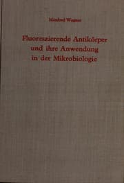 Tapa de Fluoreszierende Antikorper und ihre Anwendung in der Mikrobiologie