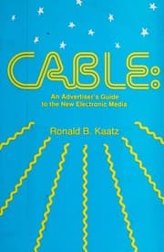 Tapa de Cable, an advertiser's guide to the new electronic media