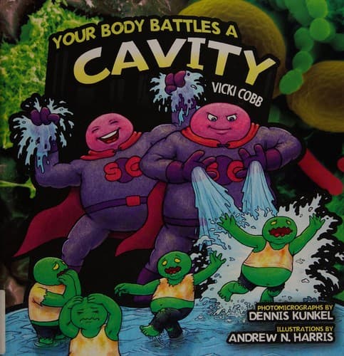 Tapa de Your Body Battles a Cavity