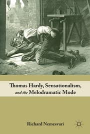 Tapa de Thomas Hardy, sensationalism, and the melodramatic mode