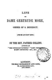 Tapa de Life of Dame Gertrude More, Order of S. Benedict, from ancient Mss.