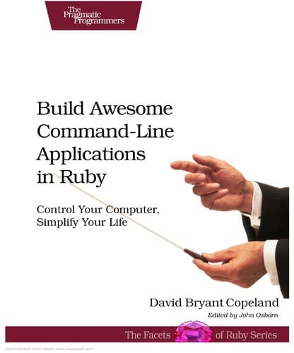 Tapa de Build awesome command-line applications in Ruby