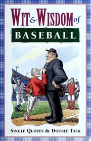 Tapa de Wit & wisdom of baseball
