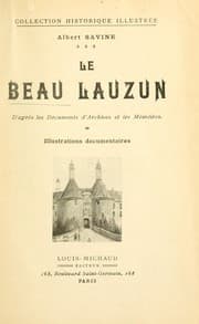 Tapa de Le beau Lauzun, d'apr©Łes les documents d'archives et les m©Øemoires