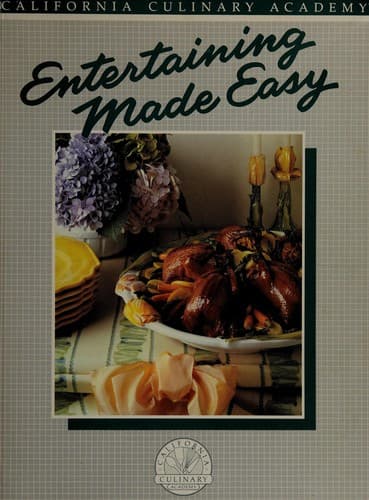 Tapa de Entertaining Made Easy (California Culinary Academy)