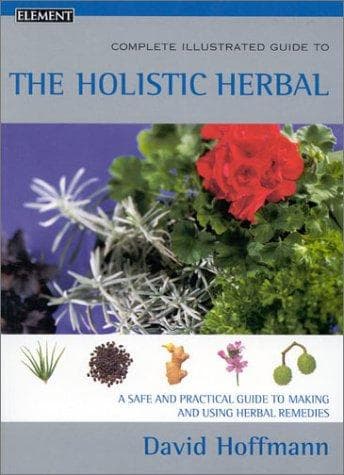 Tapa de Complete Illustrated Guide to the Holistic Herbal