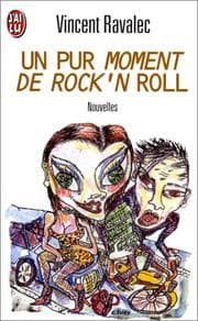 Tapa de Un pur moment de rock'n' roll - Nouvelles
