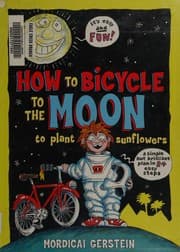 Tapa de How to bicycle to the moon to plant sunflowers