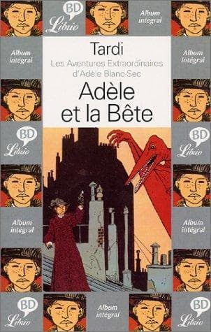 Tapa de Les Aventures extraordinaires d'Adèle Blanc-Sec