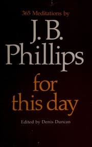 Tapa de 365 meditations by J. B. Phillips for this day