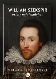 Tapa de William Szekspir. Cytaty najpiękniejsze