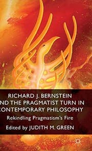Tapa de Richard J. Bernstein and the Pragmatist Turn in Contemporary Philosophy
