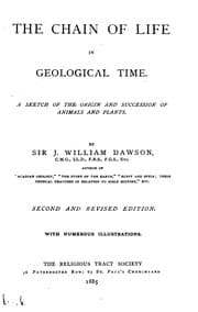 Tapa de The Chain of Life in Geological Time: A Sketch of the Origin and Succession of Animals and Plants