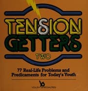 Tapa de Tension Getters-Two/77 Real-Life Problems and Predicaments for Today's Youth