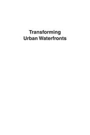 Tapa de Transforming urban waterfronts