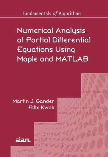 Tapa de Numerical Analysis of Partial Differential Equations Using Maple and MATLAB