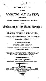 Tapa de An Introduction to the Making of Latin Comprising, After an Easy Compendious Method: The ..
