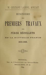 Tapa de Histoire des premiers travaux des peres recollets en la nouvelle France, 1615-1629