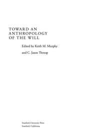 Tapa de Toward an anthropology of the will