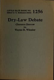 Tapa de Dry-law debate: Clarence Darrow vs. Wayne B. Wheeler