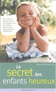 Tapa de Le Secret des enfants heureux