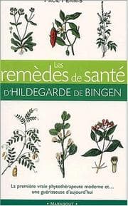 Tapa de Les Remèdes de santé de Hildegarde de Bingen