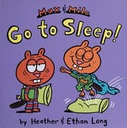 Tapa de Max & Milo go to sleep!